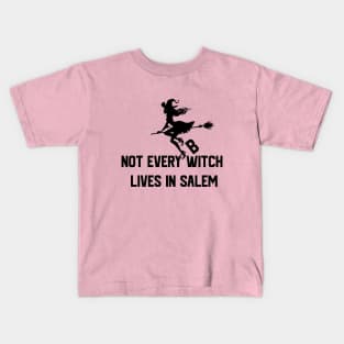 Not every witch, not basic witch Kids T-Shirt